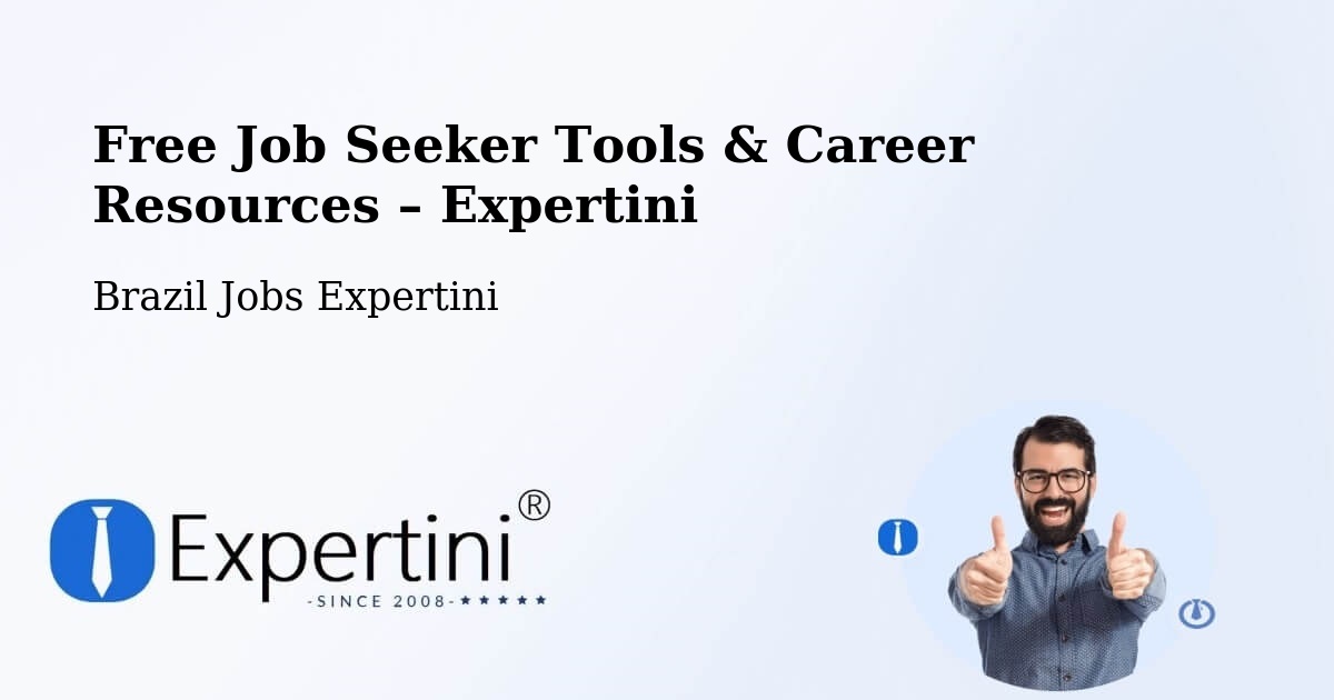 Free Job Seeker Tools & Career Resources – Ivoti - Ivoti, Brazil Jobs Expertini