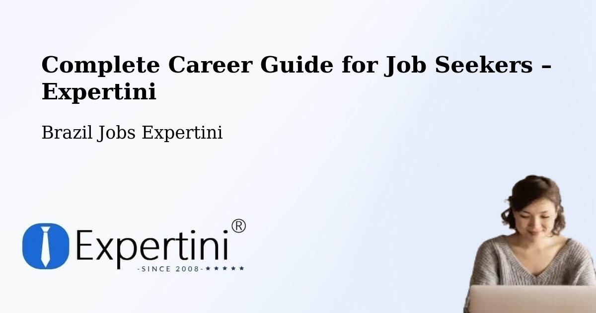 Career Guide for Job Seekers – Ivoti - Ivoti, Brazil Jobs Expertini