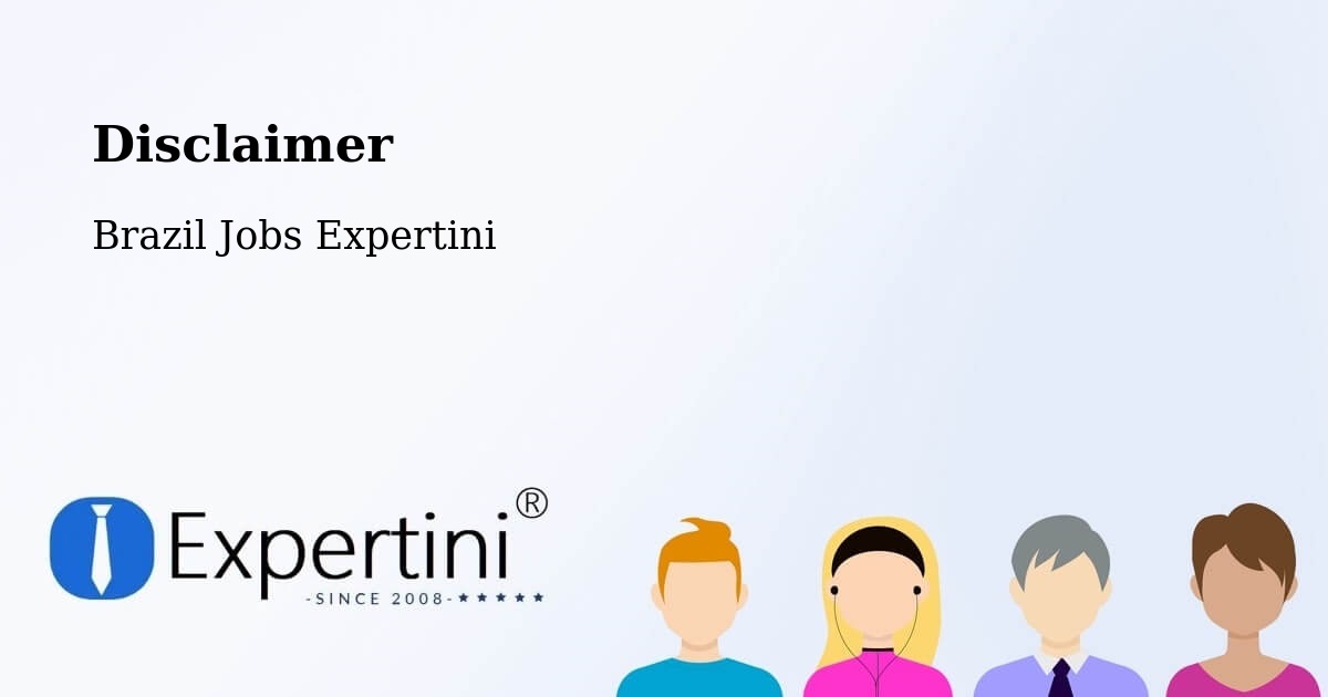 Disclaimer – Ivoti - Brazil Jobs Expertini