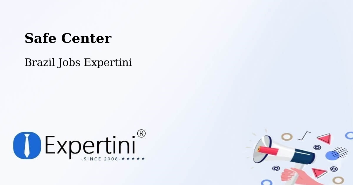Safety Center – Ivoti - Brazil Jobs Expertini